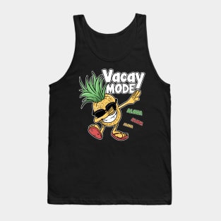 Dabbing Pineapple Vacay Mode Aloha Hawaii Tank Top